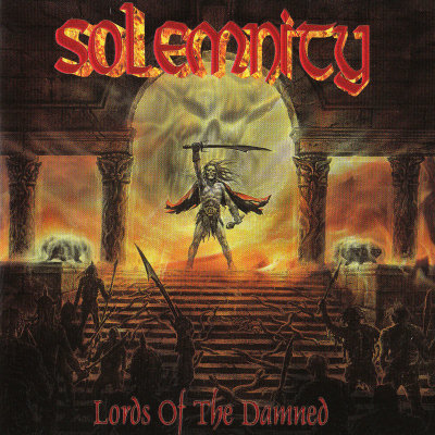 Solemnity: "Lords Of The Damned" – 2008